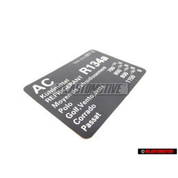 Original VW Caution Sticker Air Conditioning Refrigerant R134A - 1H0010087Q