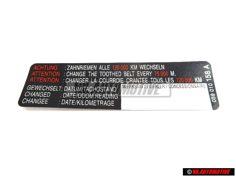 Original VW Sticker 'Attention' Change The Toothed Belt - 077010138B